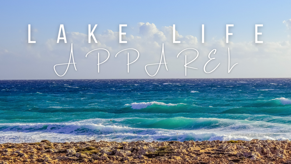 Lake Life Apparel