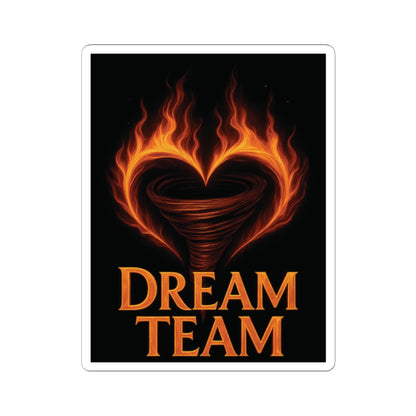 Dream Team – Kiss-Cut Sticker